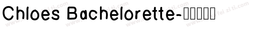 Chloes Bachelorette字体转换